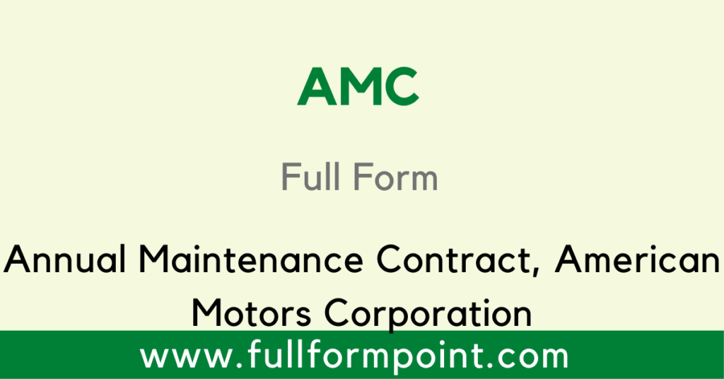 AMC Full Form Annual Maintenance Contract, American Motors Corporation